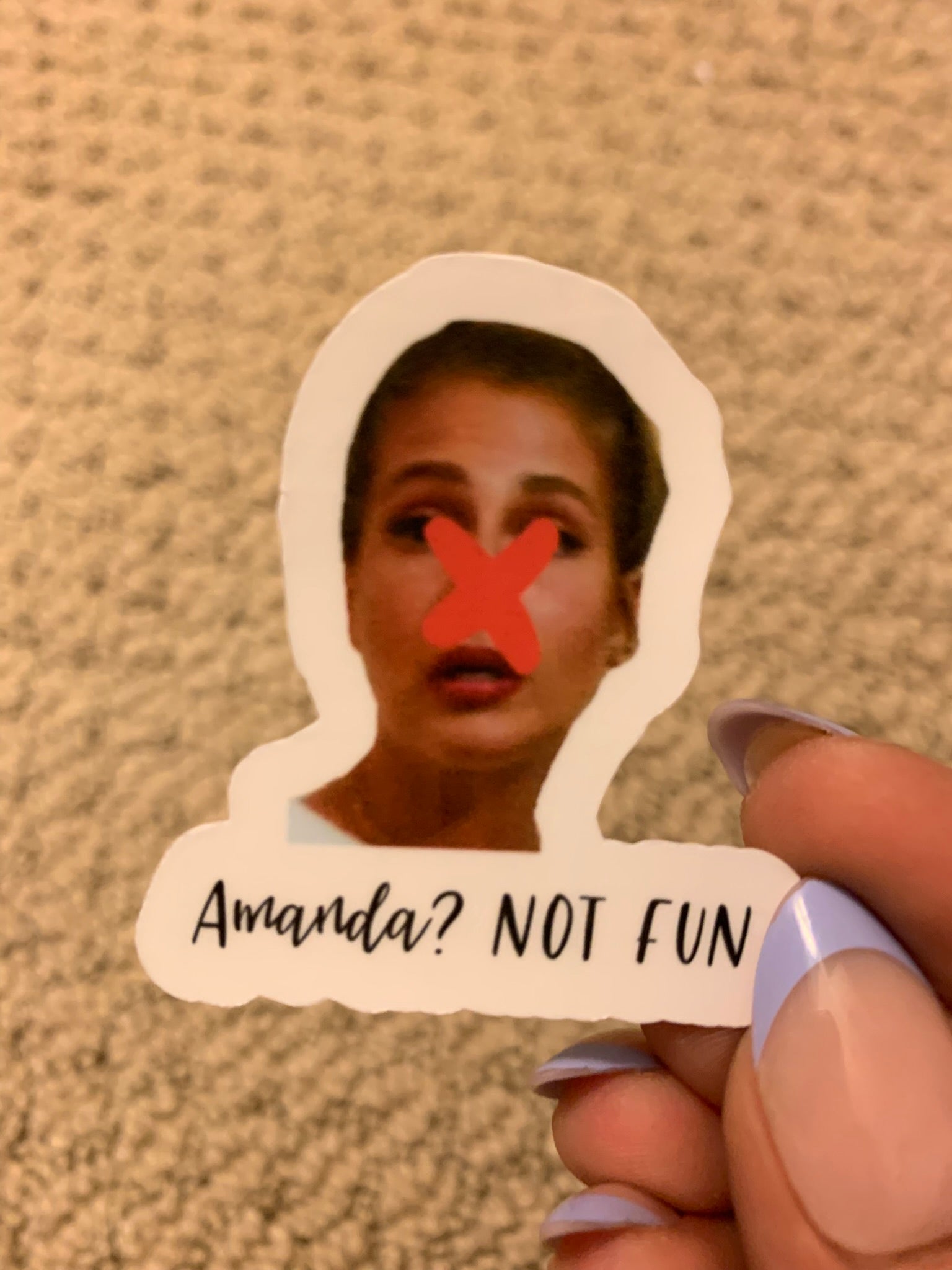 Amanda? NOT FUN Sticker